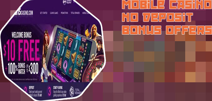 Online casino sign up bonus no deposit mobile