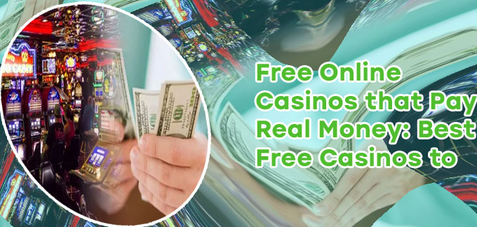 Online casino that pays out real money