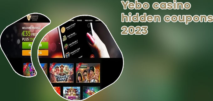 Yebo casino coupons